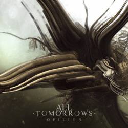 All Tomorrows : Opilion